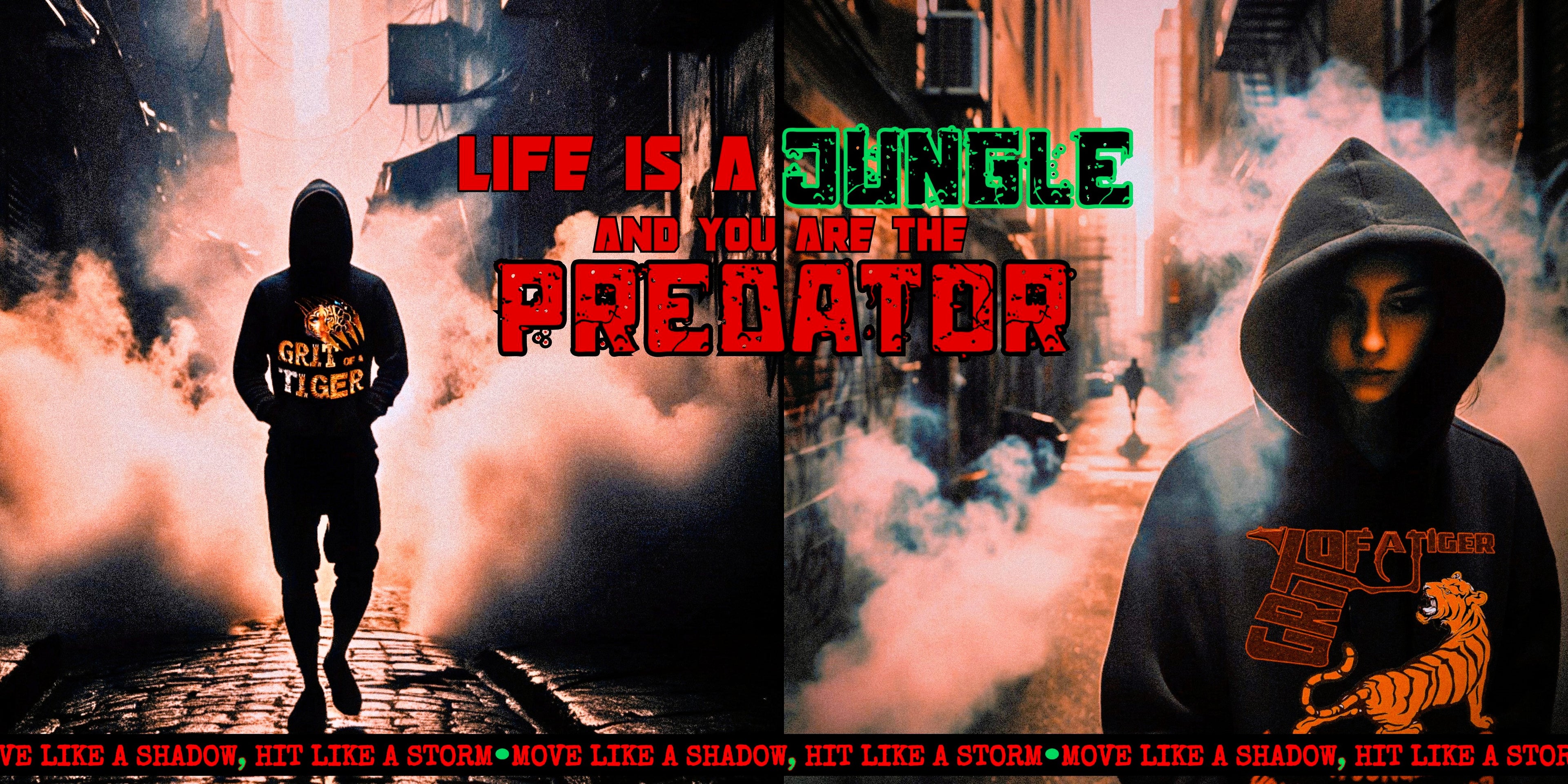 Grit of a Tiger move like a shadow, hit like a storm.