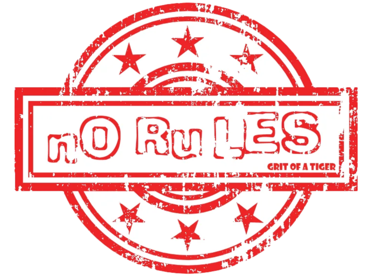 grit of a tiger no rules